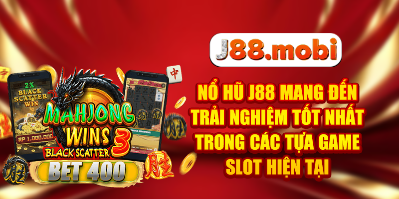 Nổ Hũ J88 Quay Slot Đổi Đời, Trúng Jackpot Lớn Không Tưởng Nổ hũ J88 mang đến trải nghiệm tốt nhất trong các tựa game slot hiện tại