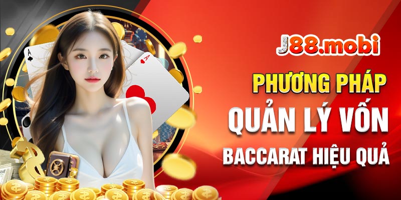 Phương pháp quản lý vốn Baccarat